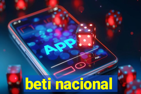 beti nacional